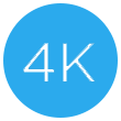 4K RESOLUTION